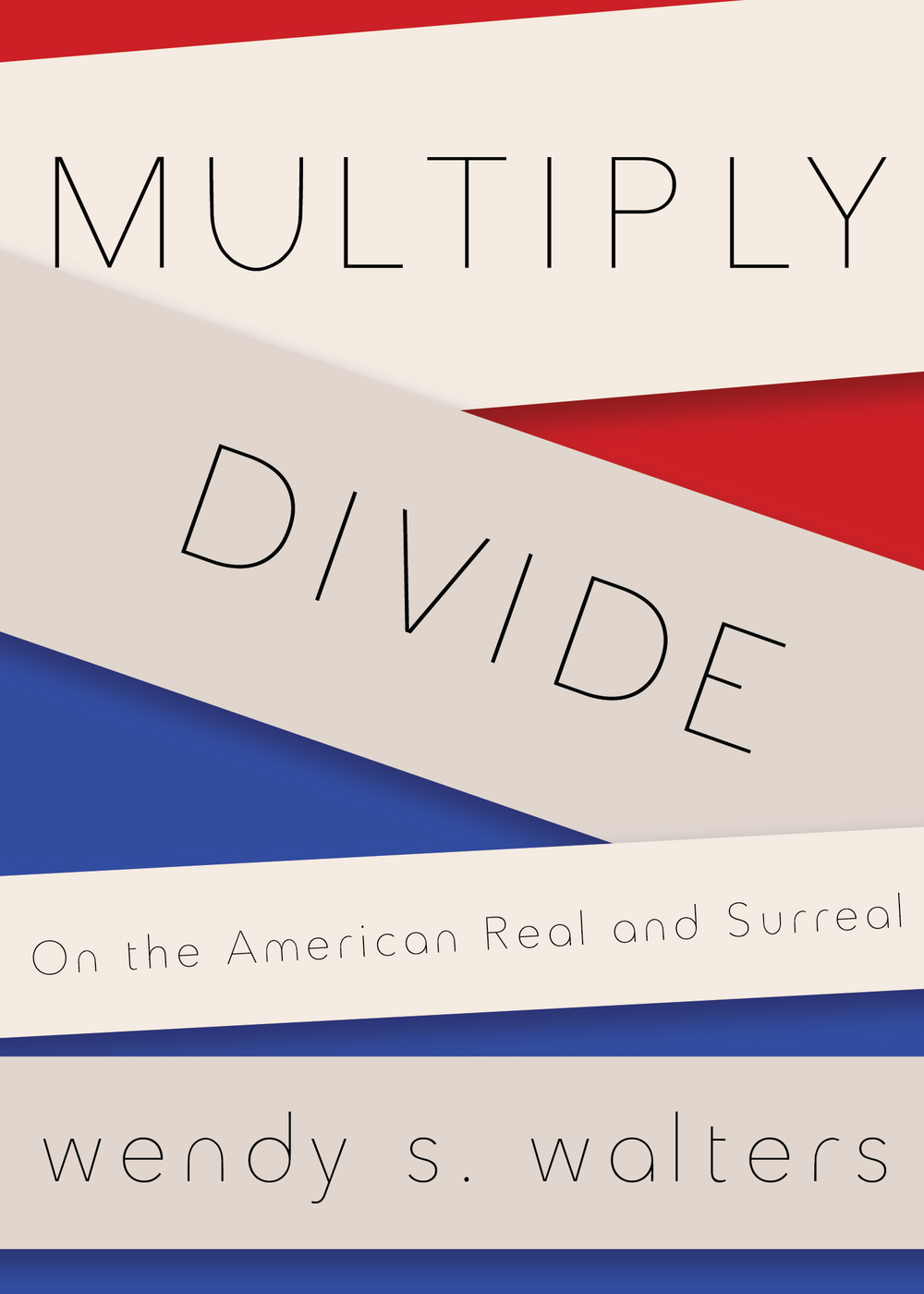 Wendy Walters’ Multiply/Divide Selected A Must-Read on Flavorwire