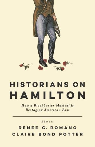 Claire Potter co-wrote Historians on Hamilton