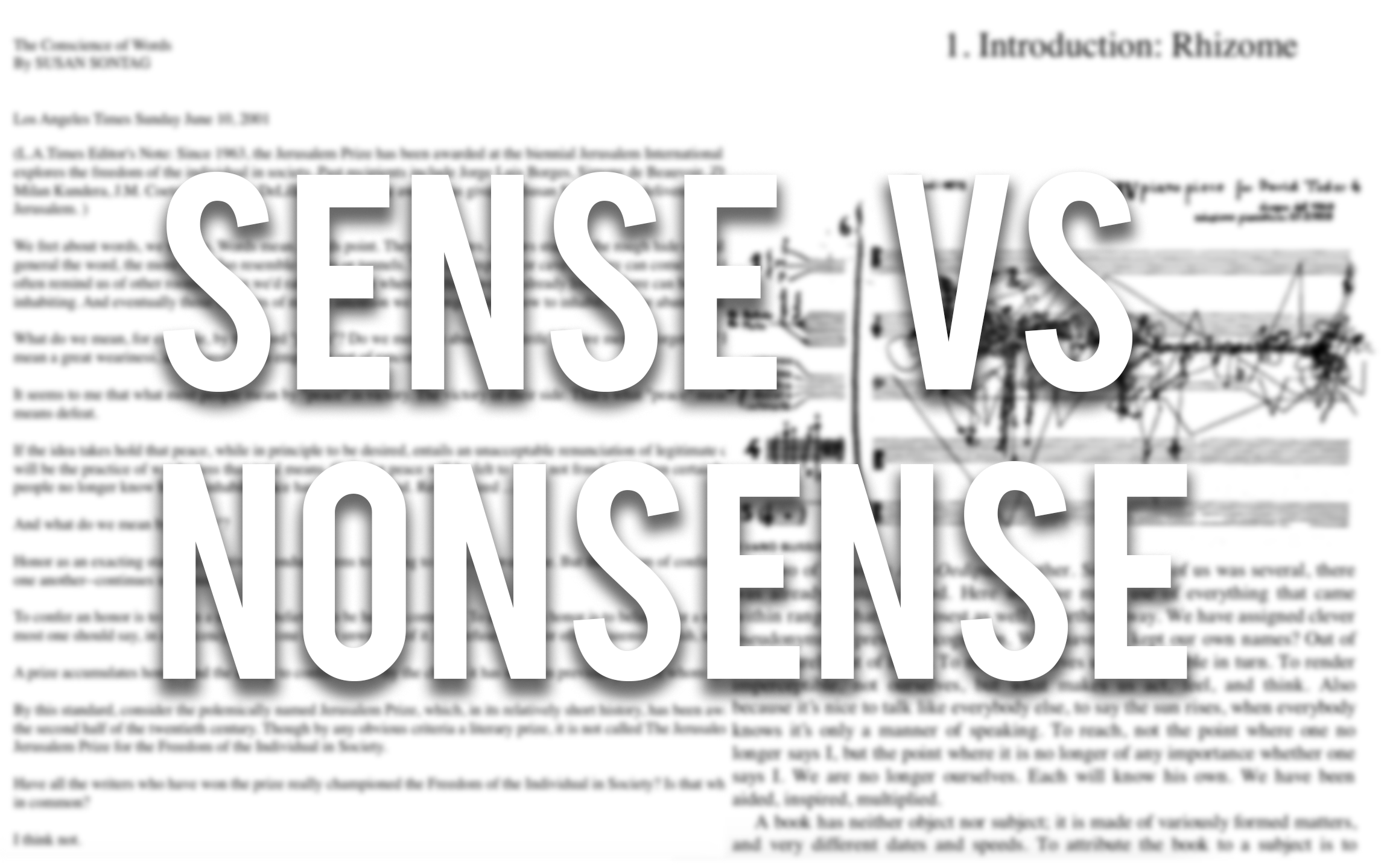 Sense/Nonsense: “The Conscience of Words” and “Introduction: Rhizome”