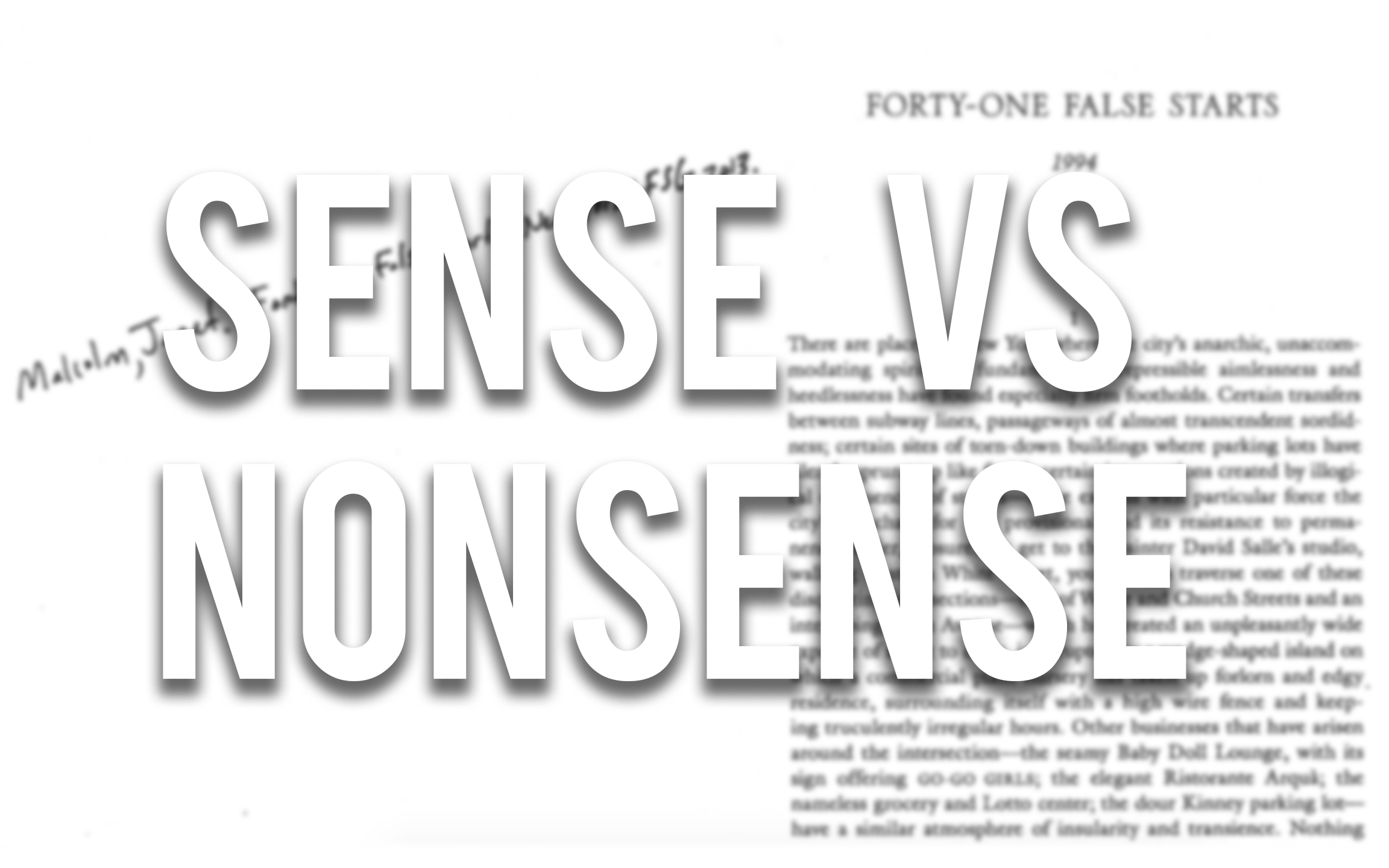 Sense/Nonsense: Janet Malcolm’s “Forty-One False Starts”