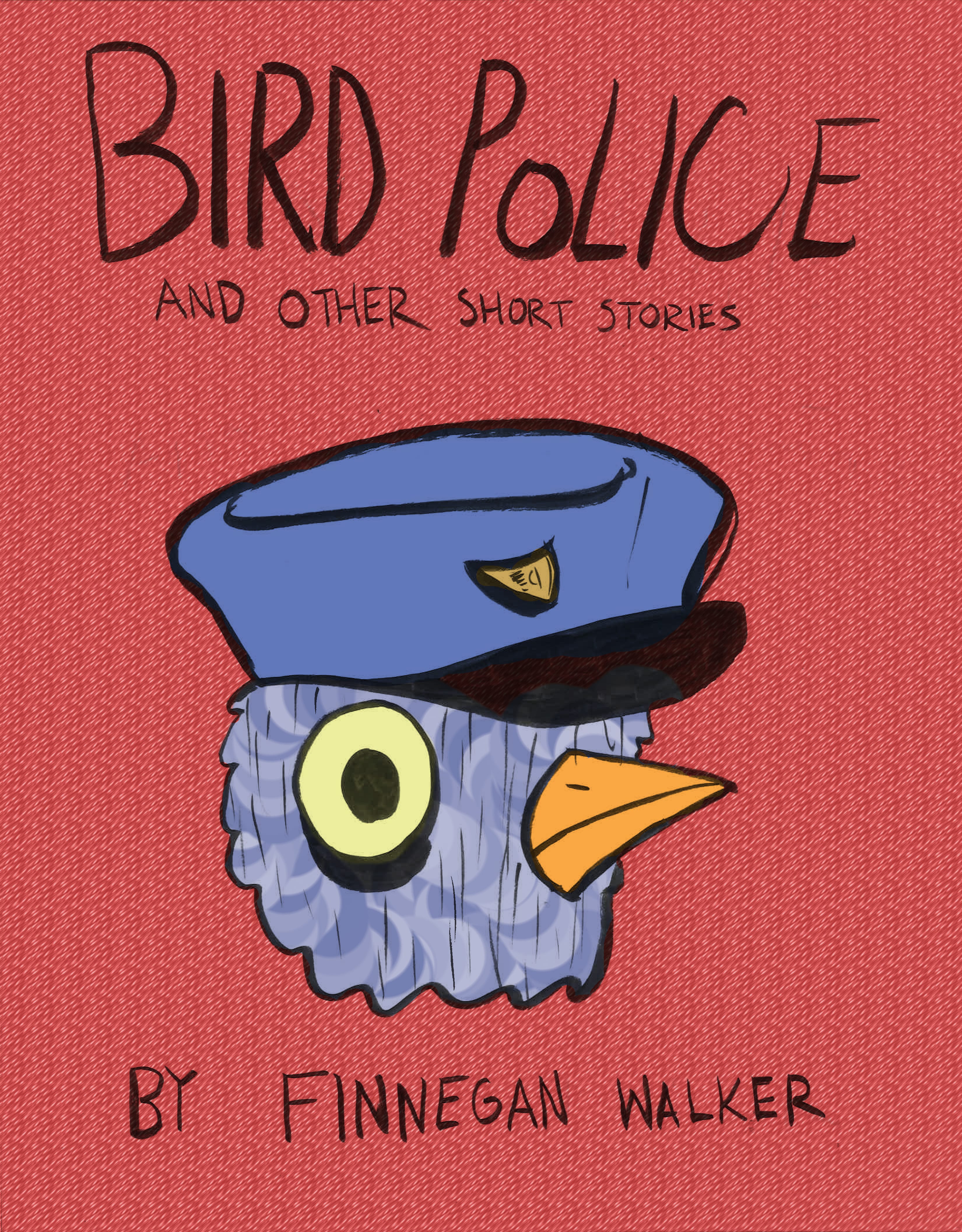 Bird Police and other short stories