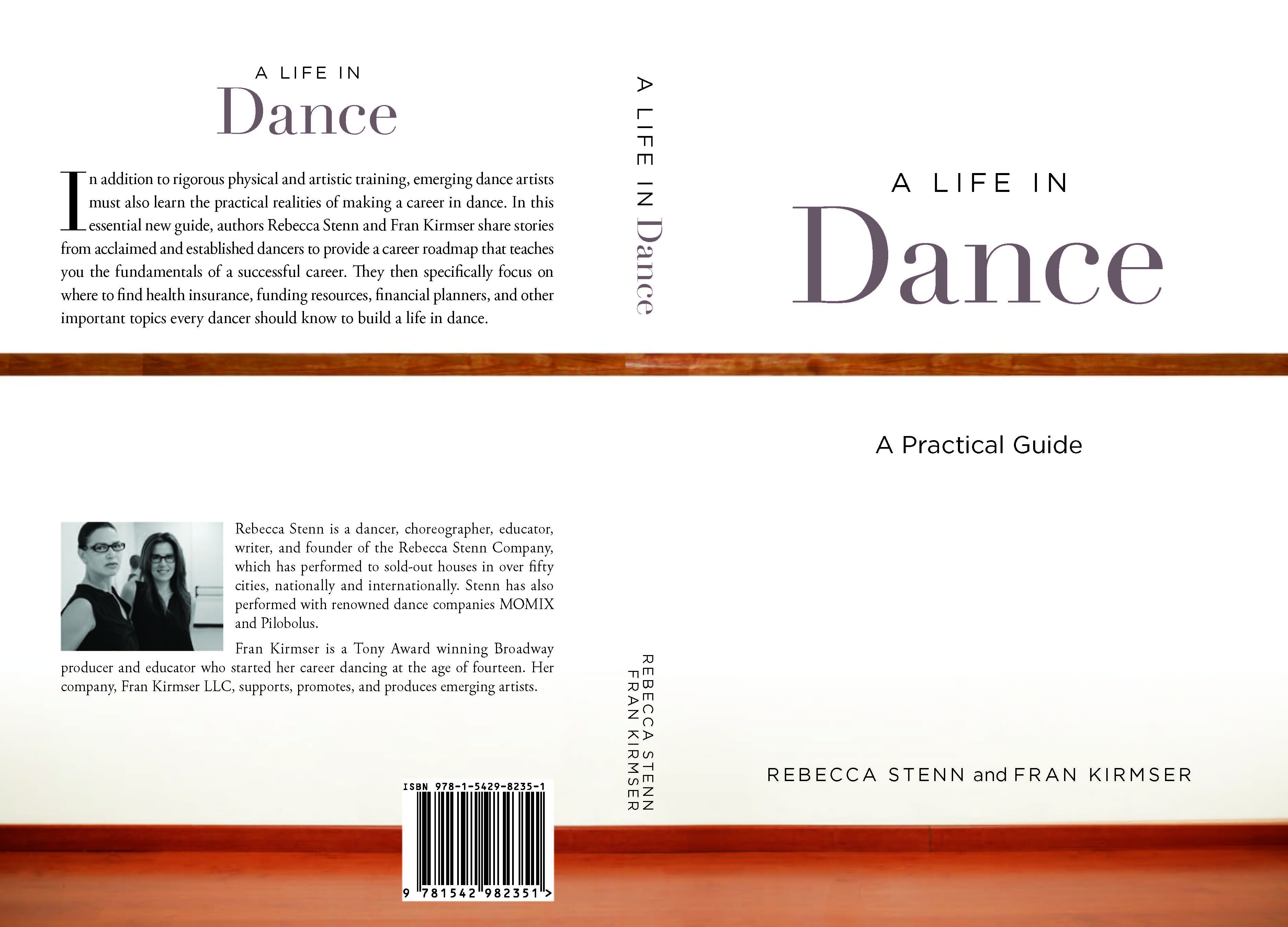 Publication and release Rebecca Stenn’s book A Life in Dance: A Practical Guide