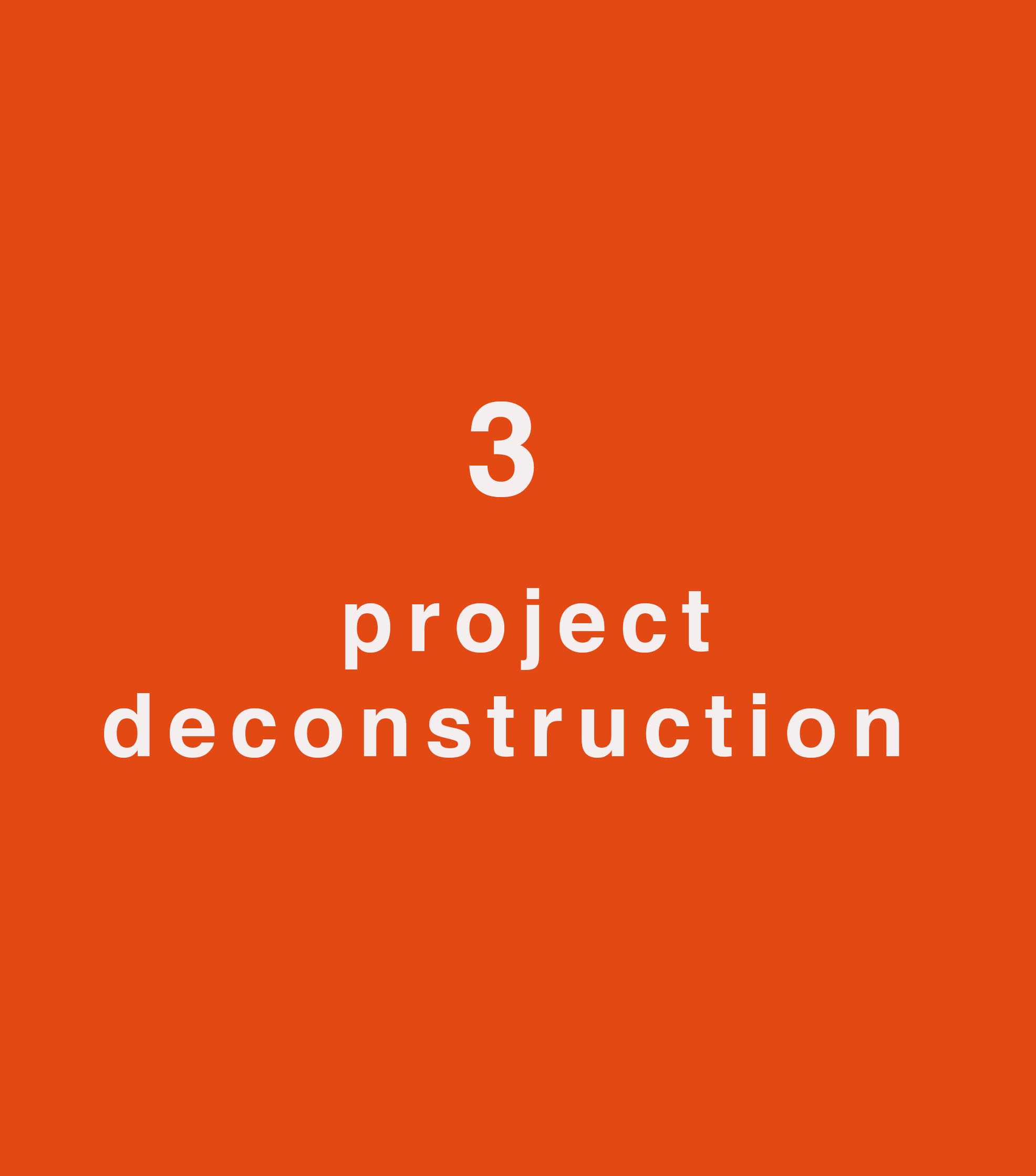 Project Deconstruction