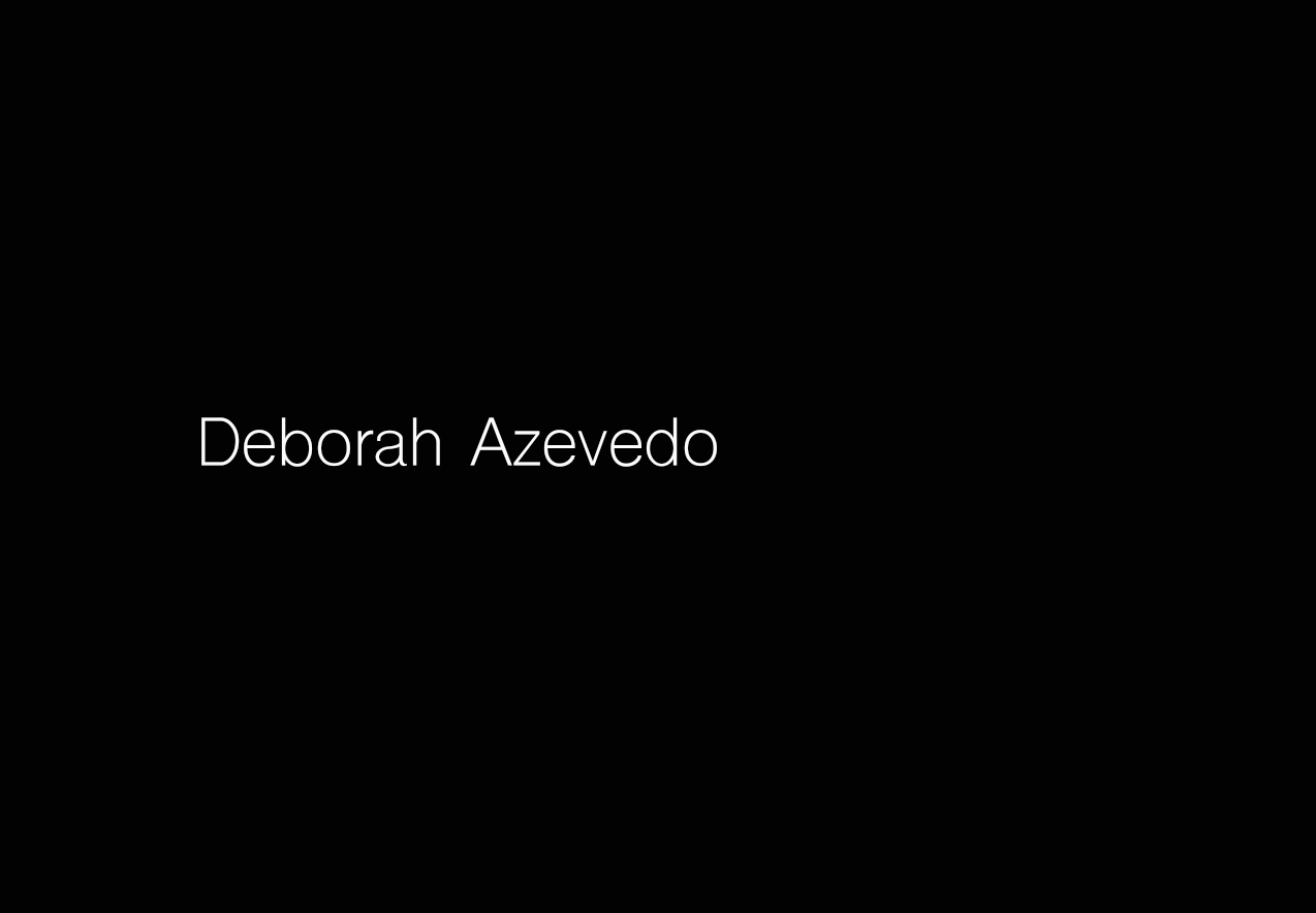 Project Deconstruction – Deborah Azevedo