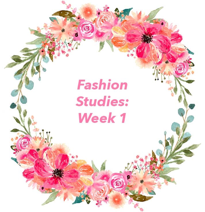 Fashion Studies: Week 1