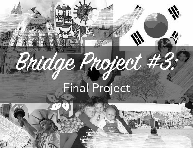 Bridge Project #3: Color & Convergence