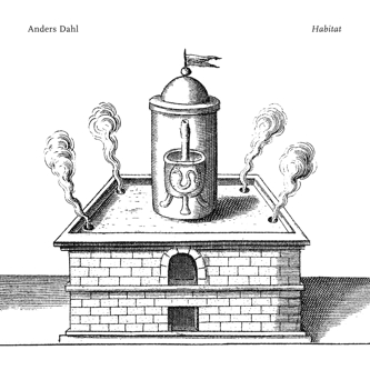 Anders Dahl – Habitat