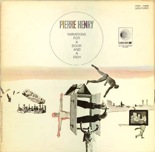 Pierre Henry – Variations for a door and a sigh (1963)