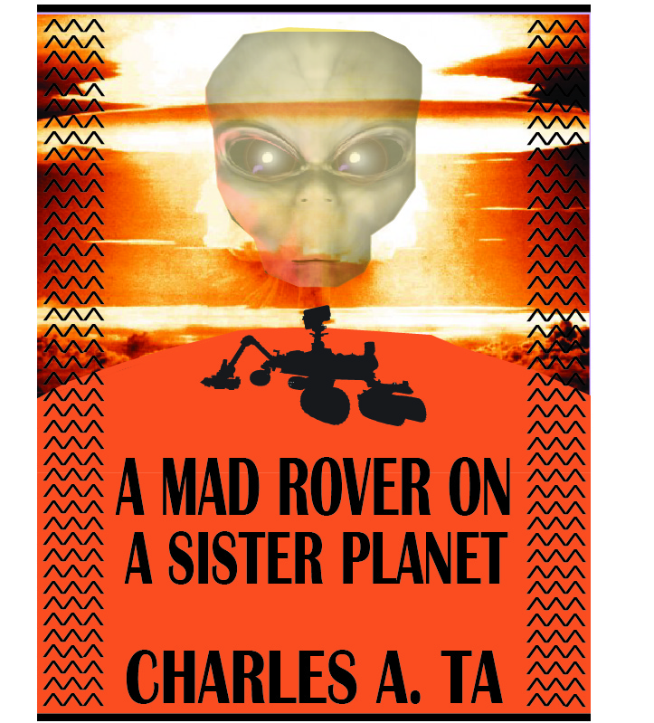A Mad Rover on a Sister Planet 3rd Book Cover (Original)